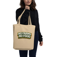 "No Farms, No Food" Eco Tote Bag