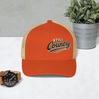 "Still Country" Trucker Cap