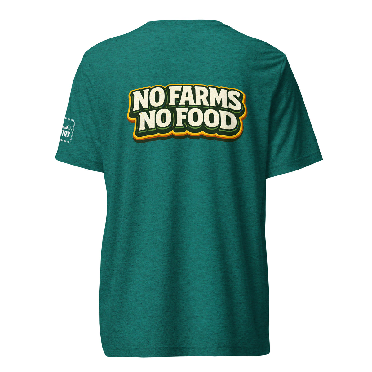 "No Farms, No Food" Short sleeve t-shirt