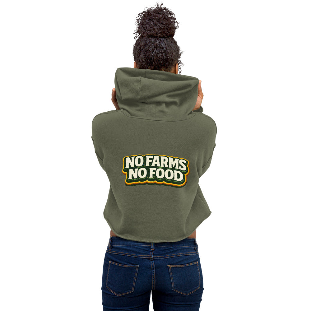 "No Farms, No Food" Crop Hoodie